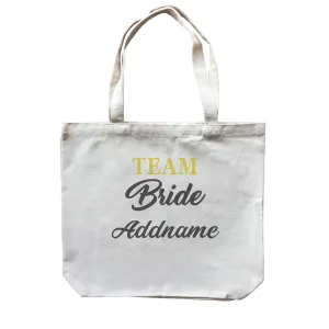 Bridesmaid Team Team Bride Addname Canvas Bag